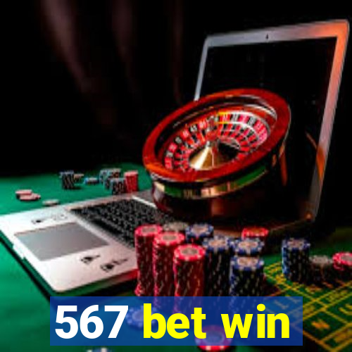 567 bet win